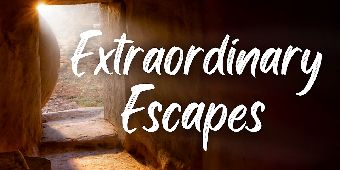 Extraordinary Escapes